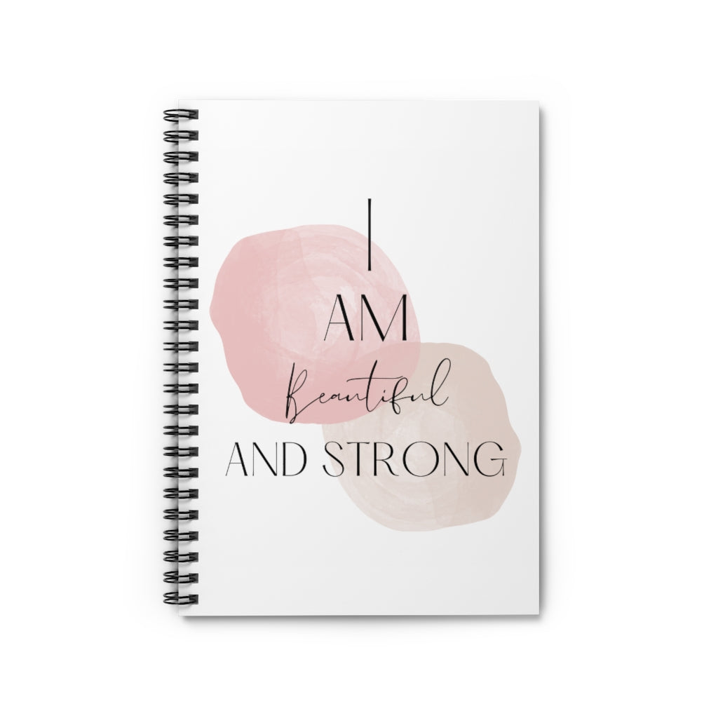 I Am Beautiful And Strong Affirmation Durable Journal- Motivational Notebook, Inspirational Notebooks, Women’s Inspirational Journal, Best Self Help Journal, Daily Motivational Journal