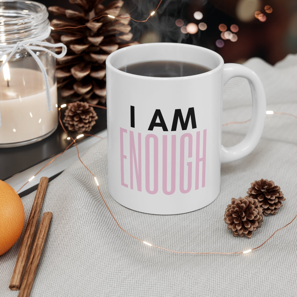 I Am Enough Affirmation Double Sided White Ceramic Coffee Tea Mug- Inspirational Birthday Gift for Coworker, Motivational Mug, Daily Affirmation Mug, Self Care Gift