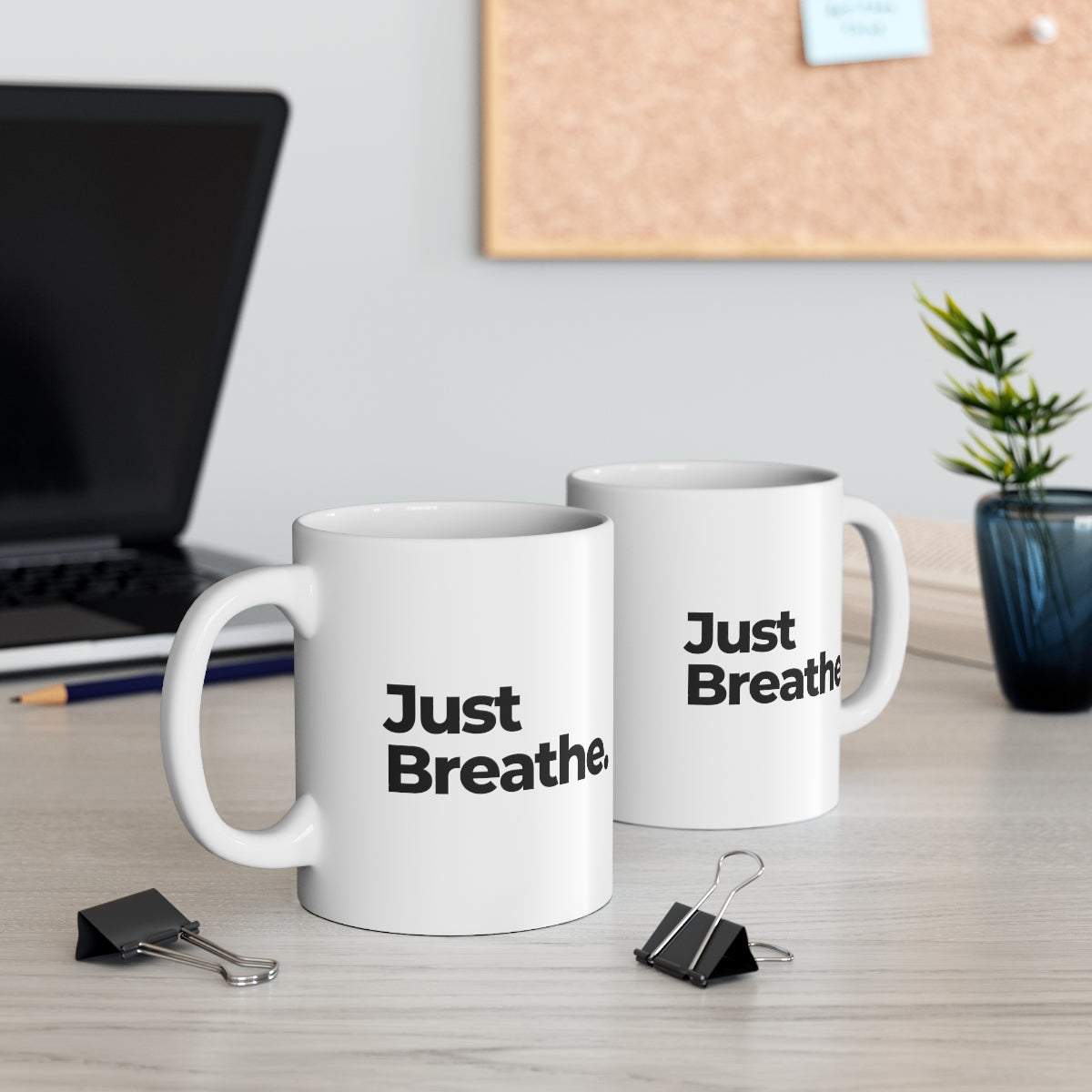 Just Breathe Mug Double Sided White Ceramic Coffee Tea Mug- Inspirational Birthday Gift, Motivational Mug, Daily Affirmation Mug, Self Care Gift