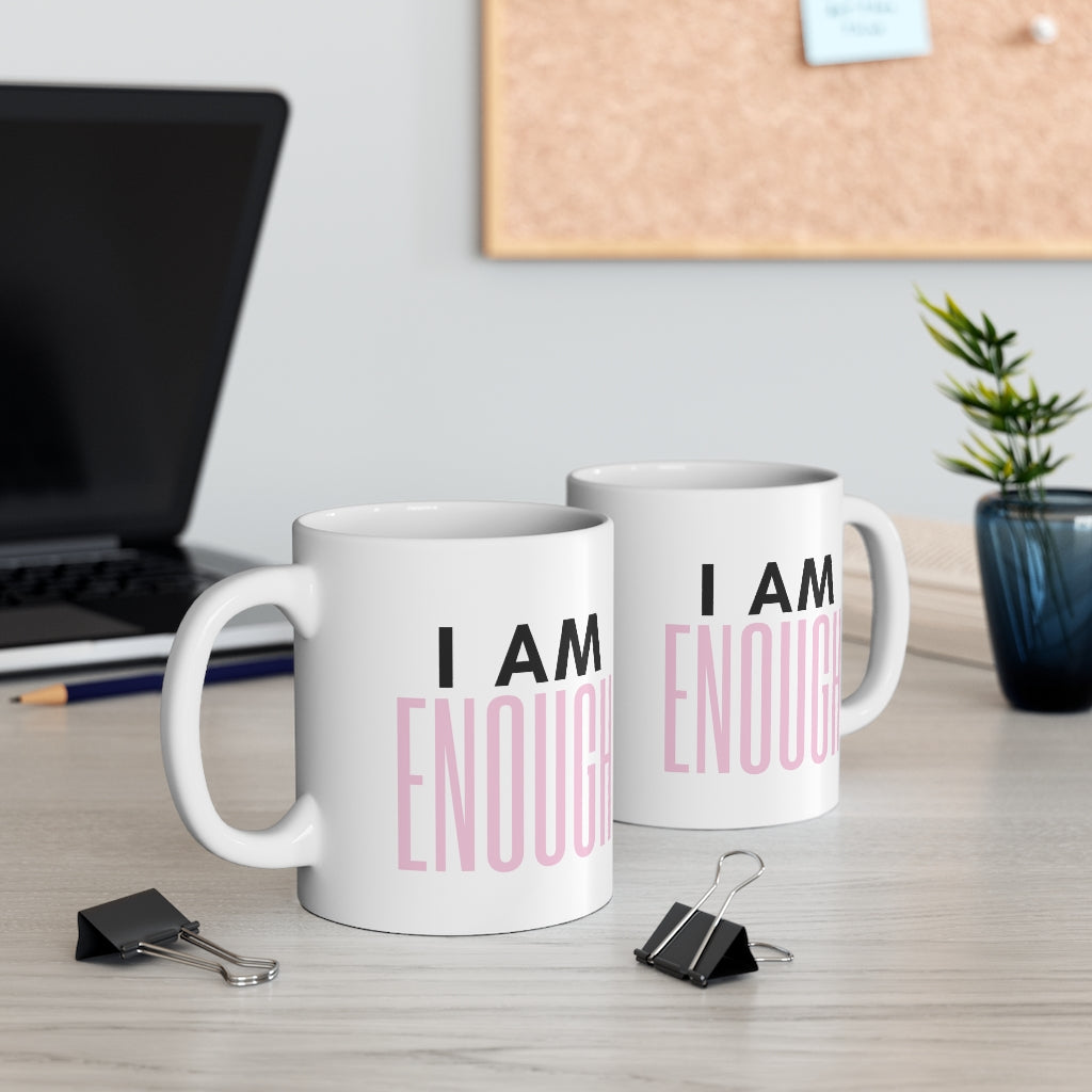 I Am Enough Affirmation Double Sided White Ceramic Coffee Tea Mug- Inspirational Birthday Gift for Coworker, Motivational Mug, Daily Affirmation Mug, Self Care Gift