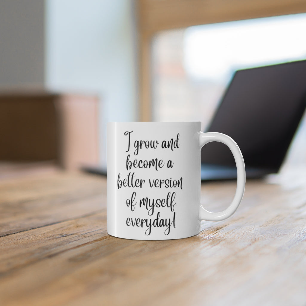 I Grow Motivational Double Sided White Ceramic Coffee Tea Mug- Thank You Gifts, Motivational Mug, Daily Affirmation Mug, Self Care Gift