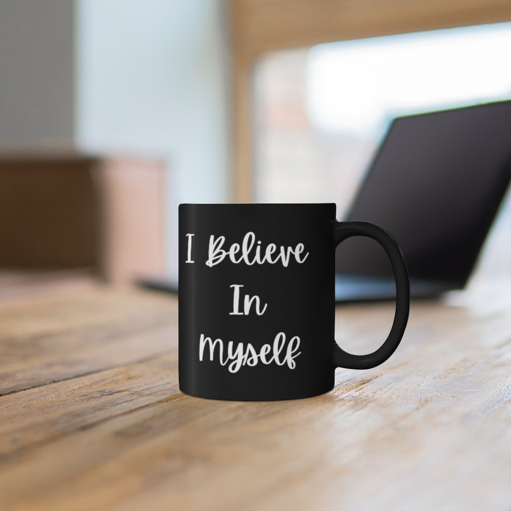 I Believe In Myself Affirmation Double Sided White Ceramic Coffee Tea Mug- Inspirational Birthday Gift, Motivational Mug, Daily Affirmation Mug, Self Care Gift