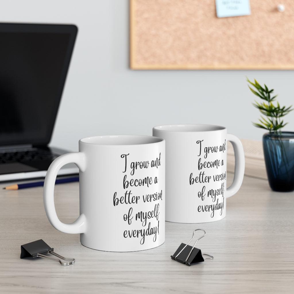 I Grow Motivational Double Sided White Ceramic Coffee Tea Mug- Thank You Gifts, Motivational Mug, Daily Affirmation Mug, Self Care Gift