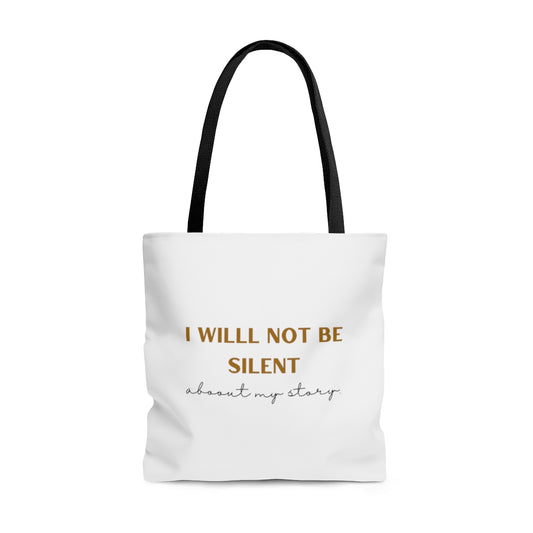 I Will Not Be Silent About My Story Durable Motivational Tote Bag- Inspirational Tote Bag, Laptop Tote Bag, Office Tote Bag, Self-Care Gift Tote Bag, Tote Purse