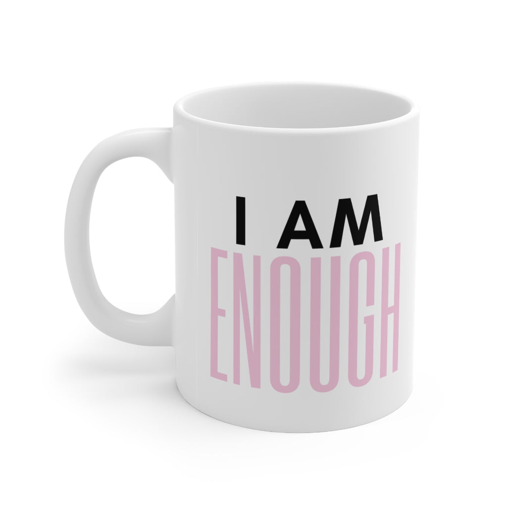 I Am Enough Affirmation Double Sided White Ceramic Coffee Tea Mug- Inspirational Birthday Gift for Coworker, Motivational Mug, Daily Affirmation Mug, Self Care Gift