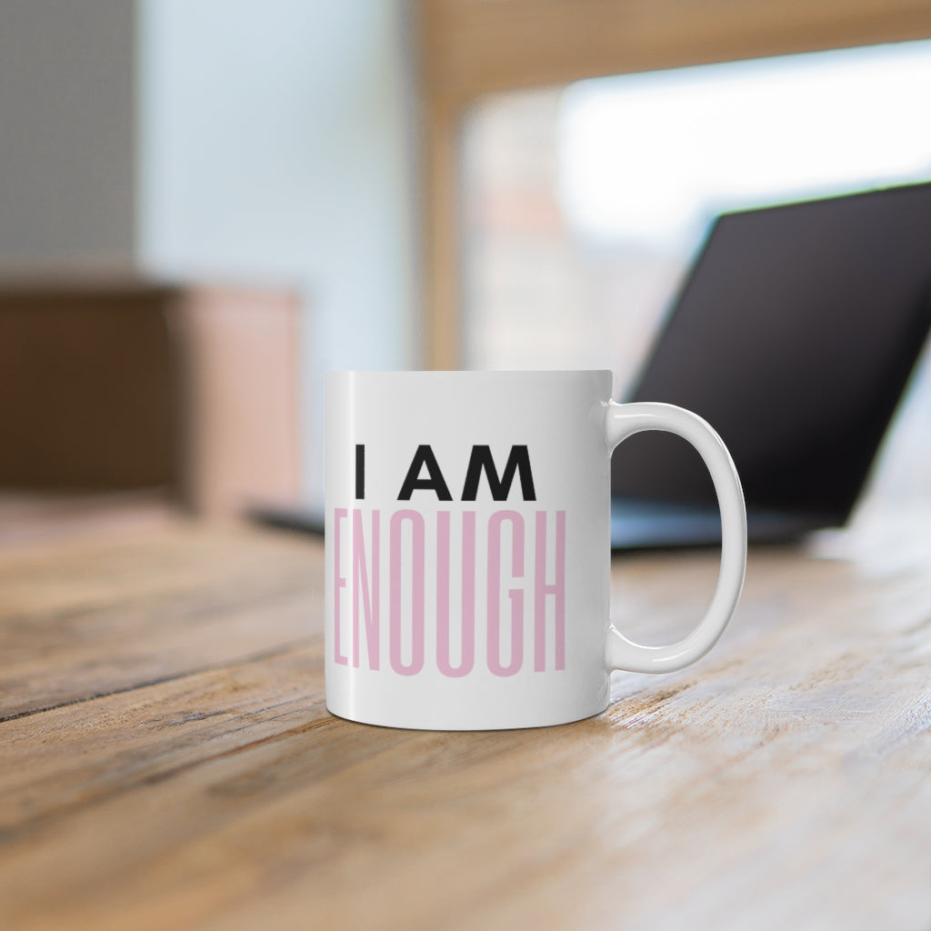 I Am Enough Affirmation Double Sided White Ceramic Coffee Tea Mug- Inspirational Birthday Gift for Coworker, Motivational Mug, Daily Affirmation Mug, Self Care Gift