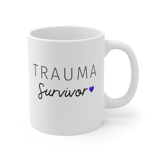 Trauma Survivor Mug Double Sided White Ceramic Coffee Tea Mug- Inspirational Birthday Gift, Motivational Mug, Daily Affirmation Mug, Self Care Gift